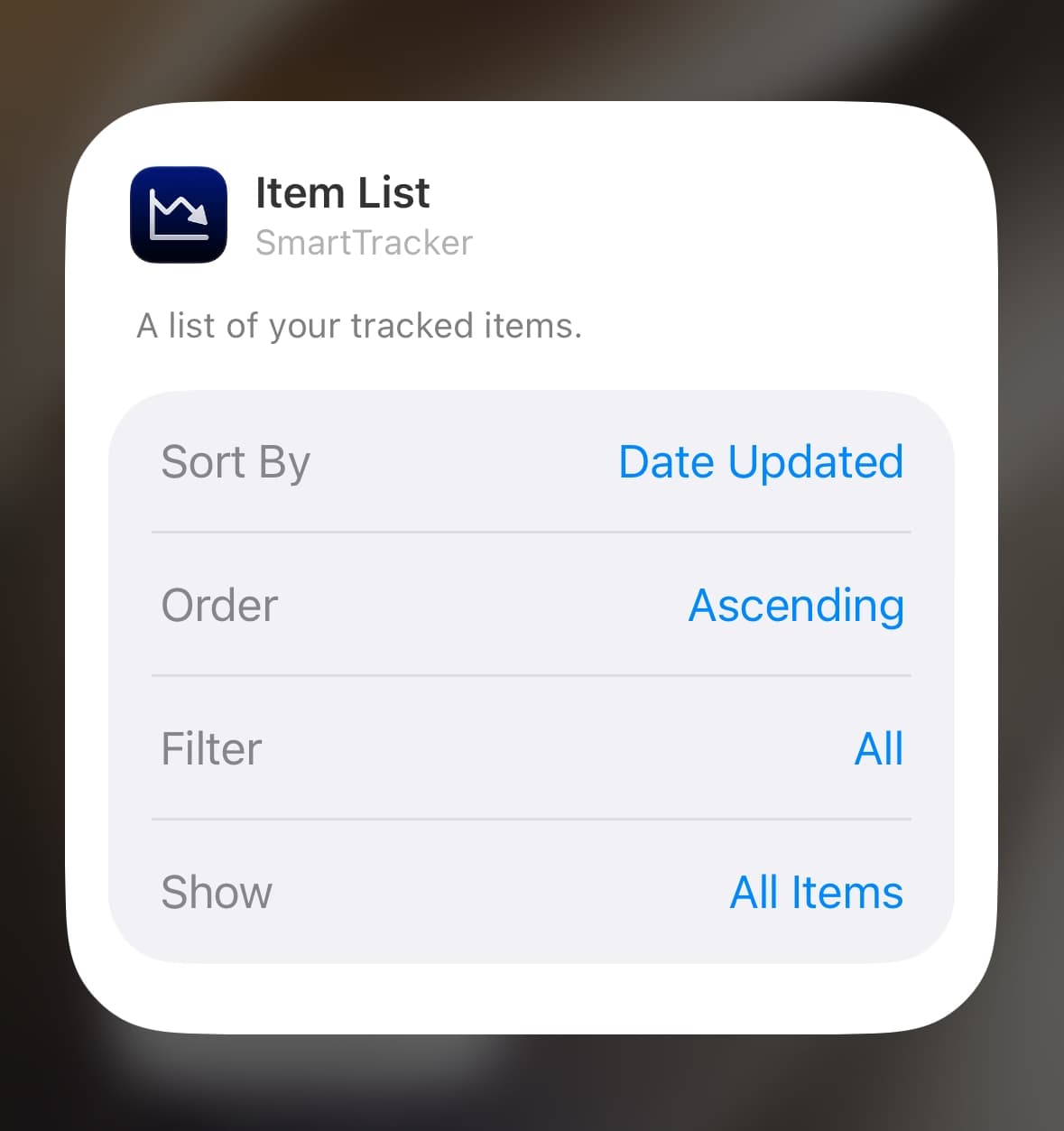 The configuration sheet for SmartTracker’s Item List widget, with rows for Sort By, Order, Filter and Show.